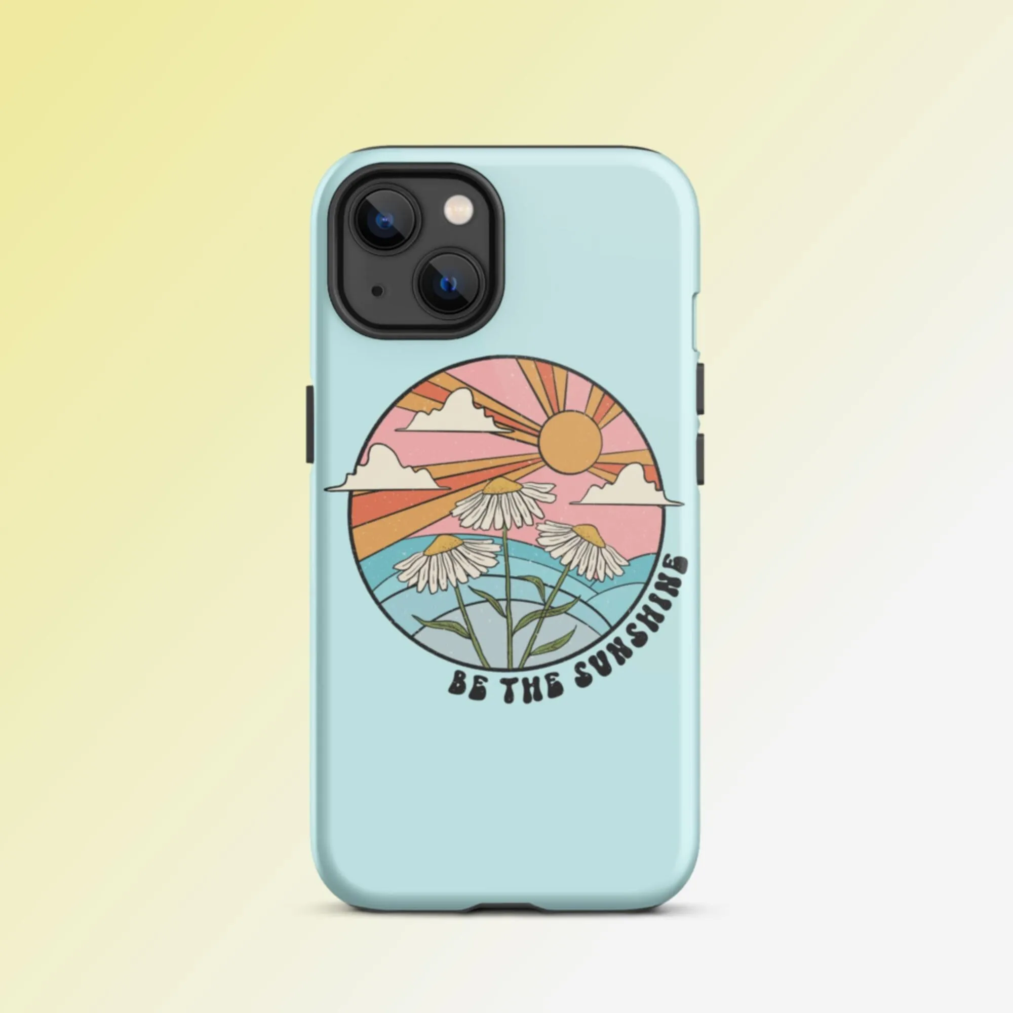 Be The Sunshine iPhone Case - KBB Exclusive