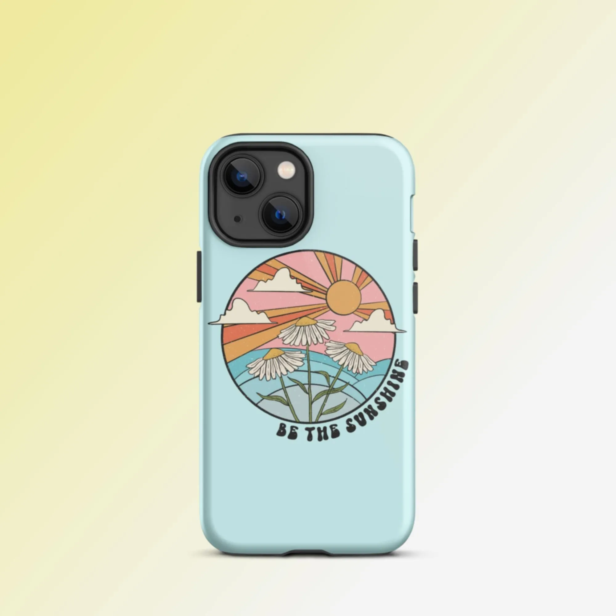 Be The Sunshine iPhone Case - KBB Exclusive